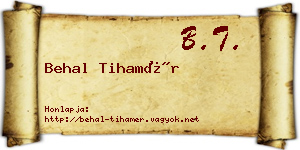 Behal Tihamér névjegykártya